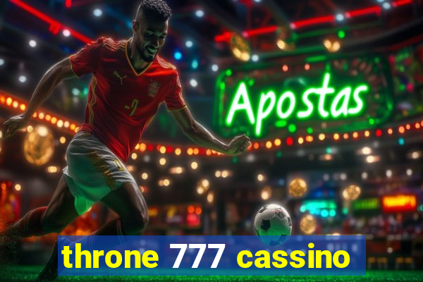 throne 777 cassino